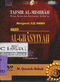 Tafsir Al-Mishbah : Surah Al-Ghasiyyah