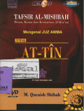 Tafsir Al-Mishbah : Surah At-Tin