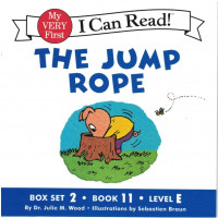 The Jump Rope - Box Set 2-Book 11-Level E - Learn To Read With Tug The Pup And Friends! - I Can Read! My Very First Box Series