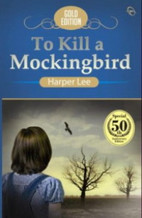 To Kill a Mocking Bird