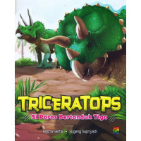 TRICERATOPS, Si Paras Bertanduk Tiga