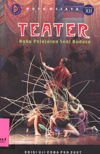 Teater : Buku Pelajaran Seni Budaya