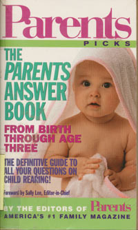 Parents Answer Book: From birth through age three