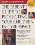 Parent's Guide to protecting your children in cyberspace