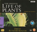 The Private Life Of Plants : Feeding and Growing