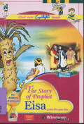 The Story of Prophet Eisa : Peace be upon him