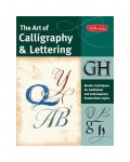 The Art of Calligraphy & Lettering