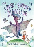 The Super Swooper Dinosaur