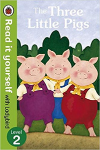 Read It Yourself level 2: The Three Little Pigs