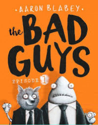 The Bad Guys : Episode 1