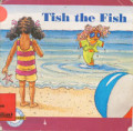 Tish the Fish