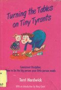 Turning The Tables On Tiny Tyrants