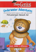 Underwater Adventures : Petualangan Bawah Air