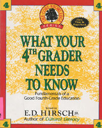 What Your 4th Grader Needs To Know : Fundamentals of A Good Grader-Grade education