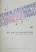 Fragmented Realities: DP Arts Exhibition Sekolah Cikal Jakarta Year 12