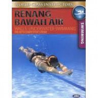 World Class Instructors : Renang Bawah Air