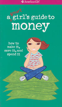 A Smart Girl's Guide to Money