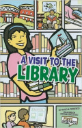 A Visit to the Library (First Graphics: My Community)