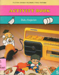 Activity Book :  Buku Kegiatan 5