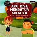 Aku Bisa Mengatur Sikapku: A Series Of Kids Manner