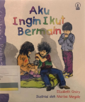 Aku Ingin Ikut Bermain