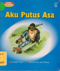 Aku putus asa