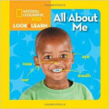 National Geographic Kids Look and Learn: All About Me (Look & Learn) Board book