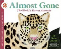 Almost Gone: The World's Rarest Animals (Let's-Read-and-Find-Out Science 2) Paperback