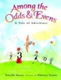 Among the Odds & Evens : A Tale of Adventure