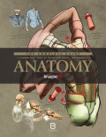 The Complete Guide: How to Draw and Paint Anatomy