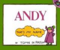 Andy: That's My Name