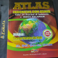 Atlas Indonesia dan Dunia: Edisi 34 Provinsi di Indonesia + Index halaman