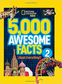 5,000 Awesome Facts (About Everything!) 2