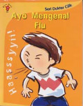 Ayo Mengenal Flu