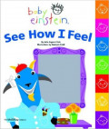 Baby Einstein: See How I Feel