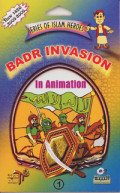 Badr Invasion : in Animation