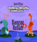 ODONG-ODONG DONGENG: BANGAU & RUBAH