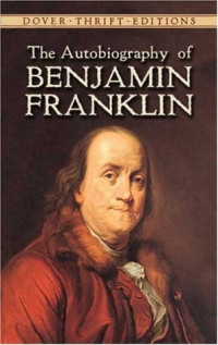 The Autobiography of Benjamin Franklin