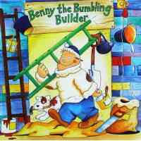 Benny the Bumbling Builder