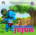 Seri buku Cerita Pembangun Karakter Anak 03 : Berani Karena Jujur