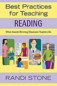 Best practices for teaching reading what award-winning classroom teachers do