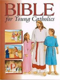 Bible for Young Catholics = Alkitab untuk orang muda katolik