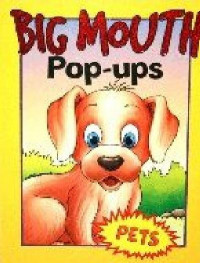 Big Mouth Pop-ups; Pets