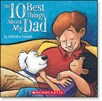 The 10 Best hings about My Dad