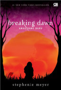 Breaking Dawn : Awal yang Baru