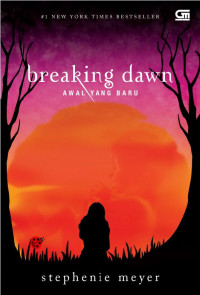 Breaking Dawn : Awal yang Baru