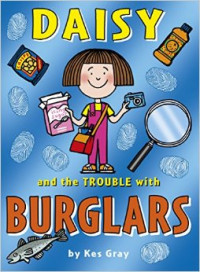 Daisy and the Trouble with Burglars