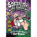 Captain Underpants and the Big, Bad Battle of the Bionic Booger Boy : Part 1 The Night of the Nasty Nostril Nuggets