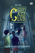 Creepy Case Club : Kasus Nyayian Berhantu