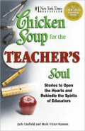 Chicken Soup For The Teacher's Soul